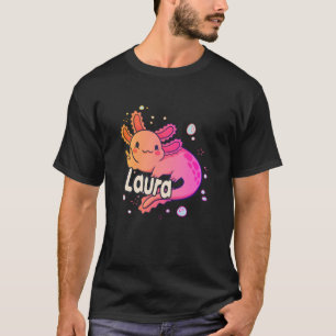 Camiseta LAURA - Lindo nome de menina com adorável AXOLOTL