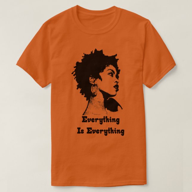 Camiseta Lauryn Hill Tudo É Tudo (Frente do Design)