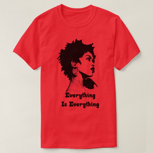 Camiseta Lauryn Hill Tudo É Tudo (Frente do Design)
