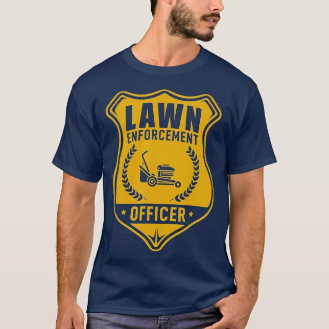 Camiseta Lawn Enforcement Officer Shirt  Gardening Lawn (Frente)