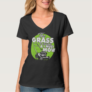 Camiseta Lawn Landscaping Na Grama Está Chamando E Eu Preci