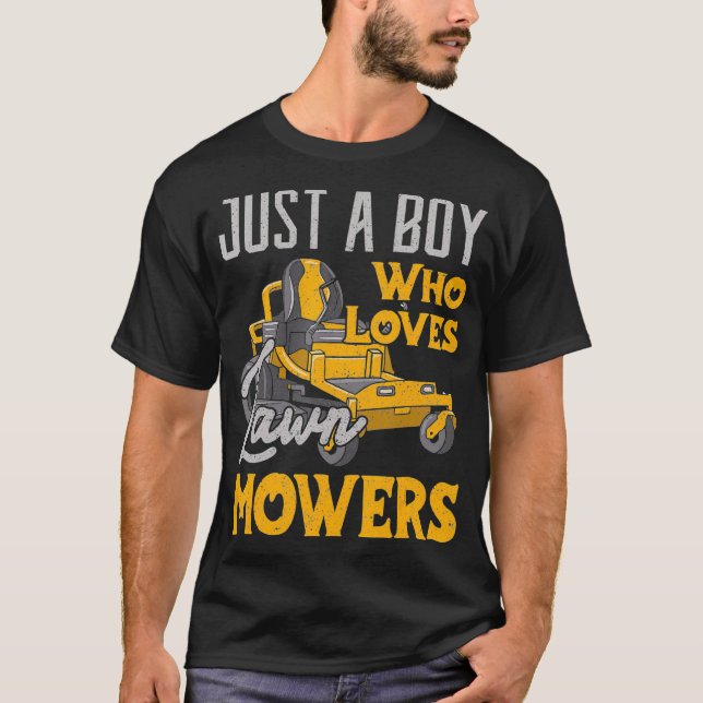 Camiseta Lawn Mears é apenas um garoto que ama Mowers Garde (Frente)