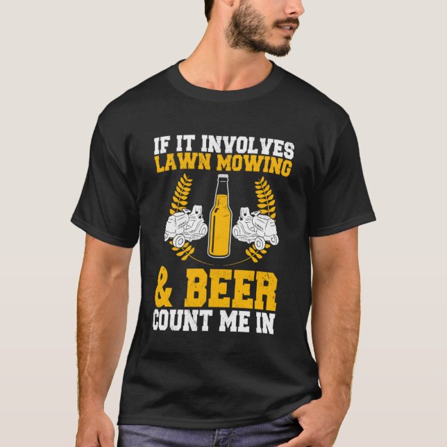 Camiseta Lawn Mower Beer Grass Cutter Lawnmower Mears Gar (Frente)