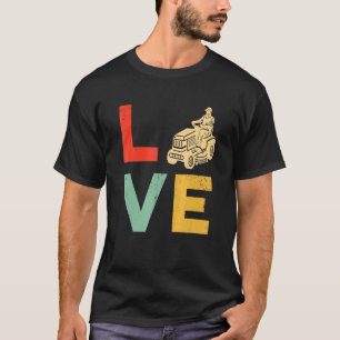 Camiseta Lawn Mower Mears Love Yard Work Vintage Lawn Trac