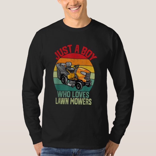 Camiseta Lawn Mowing Just a Boy who Loves Mowers Gardener (Frente)