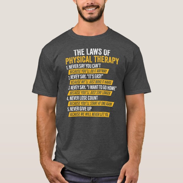Camiseta Laws Of Physical Therapy Therapist Funny PT Gait (Frente)