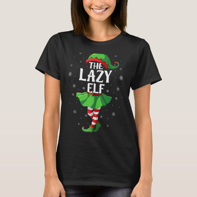 Camiseta Lazy Elf Christmas Girls Women Elf Squad Xmas Fami (Frente)