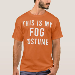 Camiseta Lazy Horror Movie Fog Costume Funny Trick Treat Ca