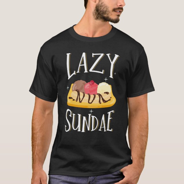 Camiseta Lazy Sundae Banana Popsicle Split Ice Cream Sweet  (Frente)