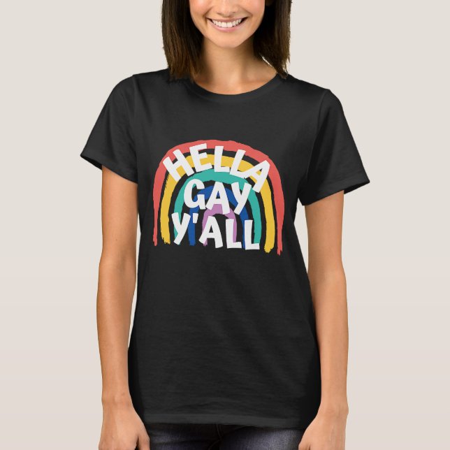 Camiseta LBGTQ Hella Gay Rainbow para Homens e Mulheres Org (Frente)