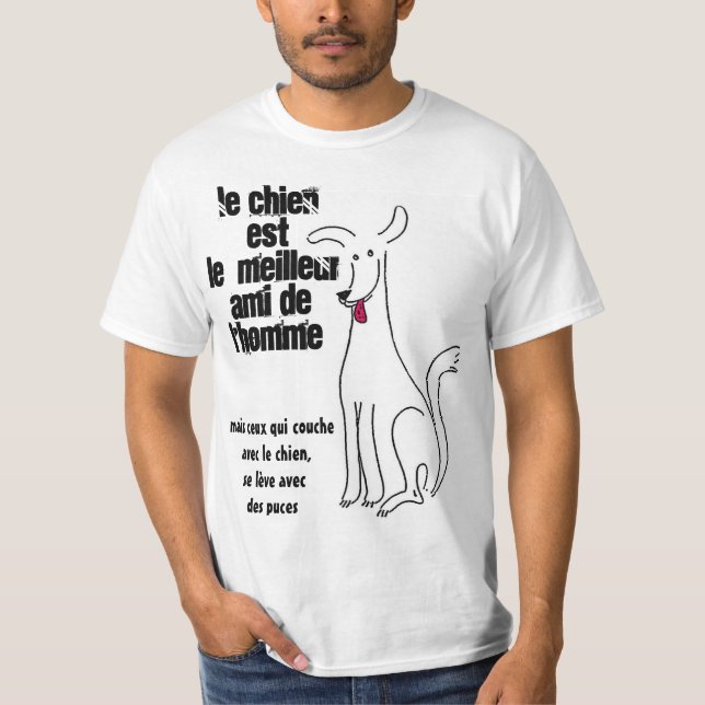 Camiseta Le chien est le meilleur ami de l'homme (Frente)
