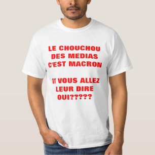 Camiseta Le Chouchou des MEDIAS Elections