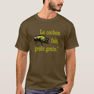 Camiseta le cochon fait groin