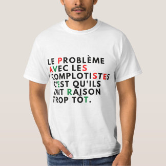 Camiseta Le problème avec les complotistes