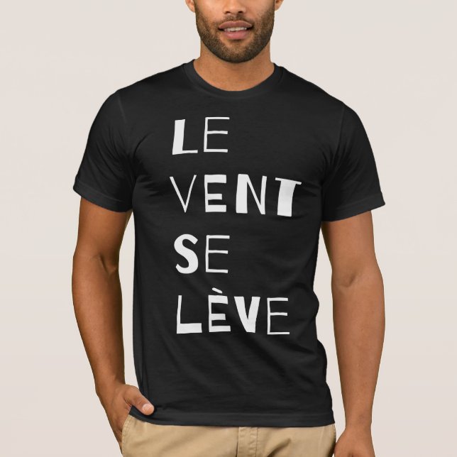 Camiseta Le Vent Se Leve, Francês (Frente)