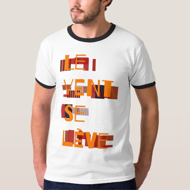 Camiseta Le Vent Se Leve, Francês (Frente)