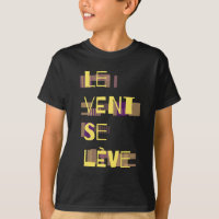 Le Vent Se Leve, T-Shirt Francês