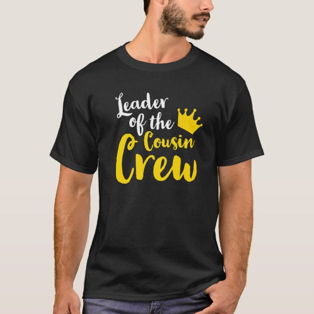 Camiseta Leader of the cousin crew Leader Boss Chef Aunt Un (Frente)