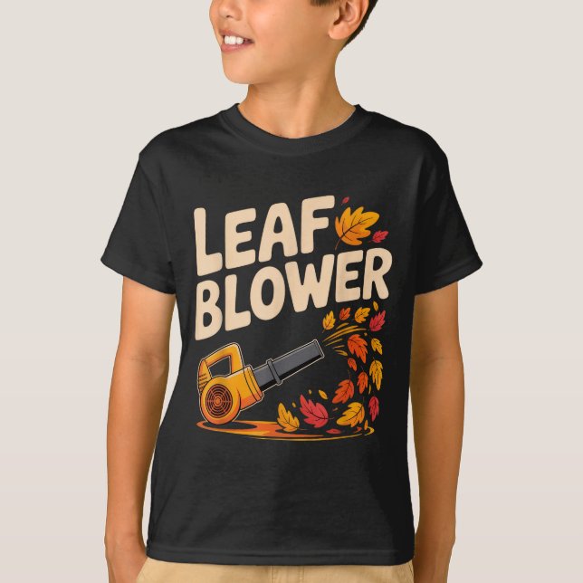 Camiseta Leaf Blower Funny Autumn Fall Season Humor  (Frente)