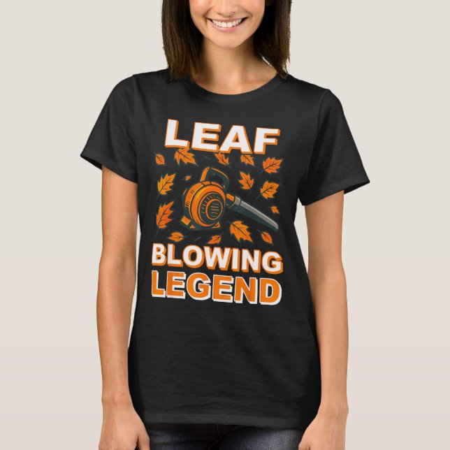 Camiseta Leaf Blower Shirt Men Funny Lawn Care Leaf Blowing (Frente)