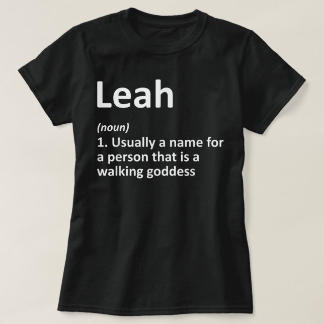 Camiseta LEAH Definição Nome Personalizado Funny Birthday G (Frente do Design)