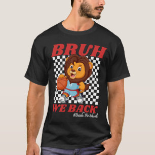 Camiseta Leão de Basquetebol Fofo BRUH WE BACK De Volta às