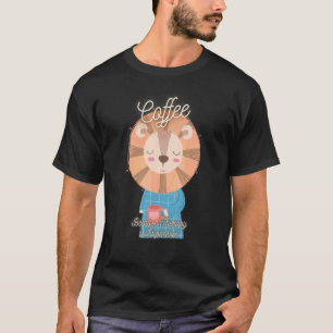 Camiseta Leão Fofo  Café Porque Terapia É Cara Des
