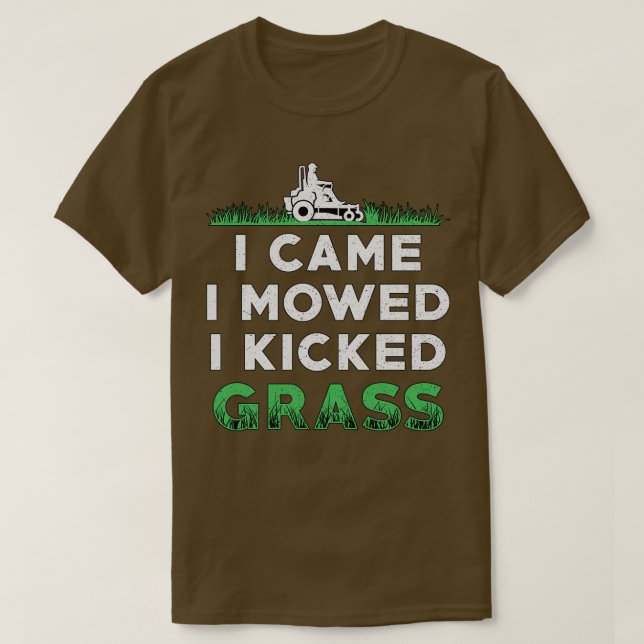 Camiseta Leão Mower Que Eu Percebi Que Eu Matei Grass Mears (Frente do Design)