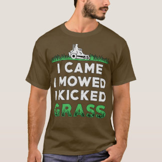 Camiseta Leão Mower Que Eu Percebi Que Eu Matei Grass Mears