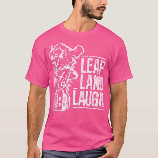 Camiseta Leap And Laugh Parkour (Frente)