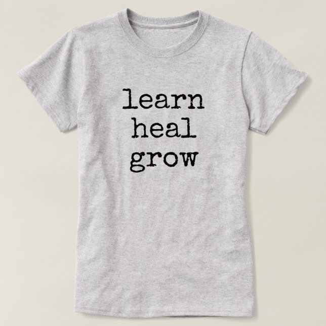 Camiseta Learn Heal Grow (Frente do Design)
