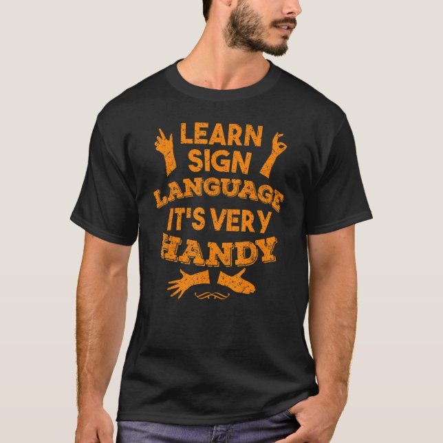 Camiseta Learn Sign Language It's Very Handy   Deaf 1 (Frente)