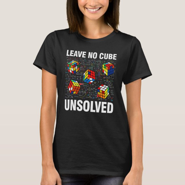 Camiseta Leave No Cube Unsolved  Speed Cubing Math (Frente)