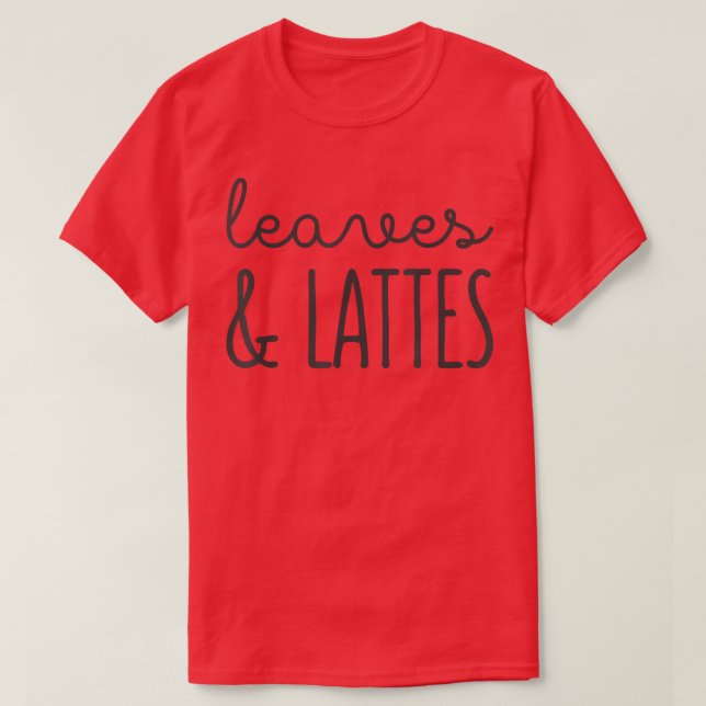 Camiseta Leaves And Lattes  Autumn Fall654  (Frente do Design)