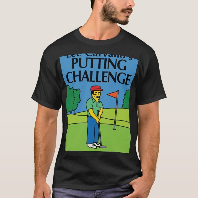 Camiseta Lee Carvallos Putting Challenge funny (Frente)