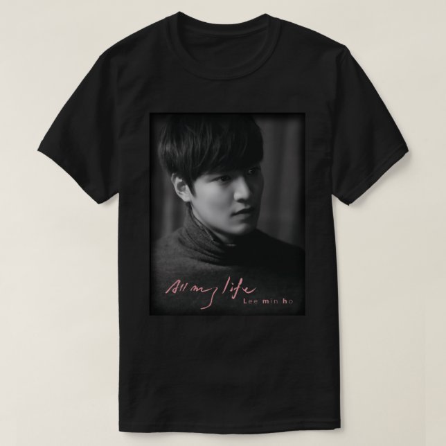 Camiseta Lee Min Ho All My Life Classic T-Shirt (Frente do Design)