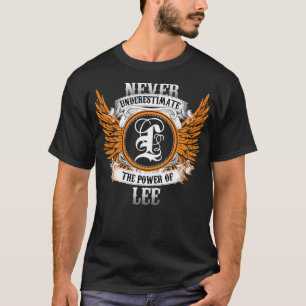 Camiseta Lee Name Shirt Nunca Subestima O Poder De Le