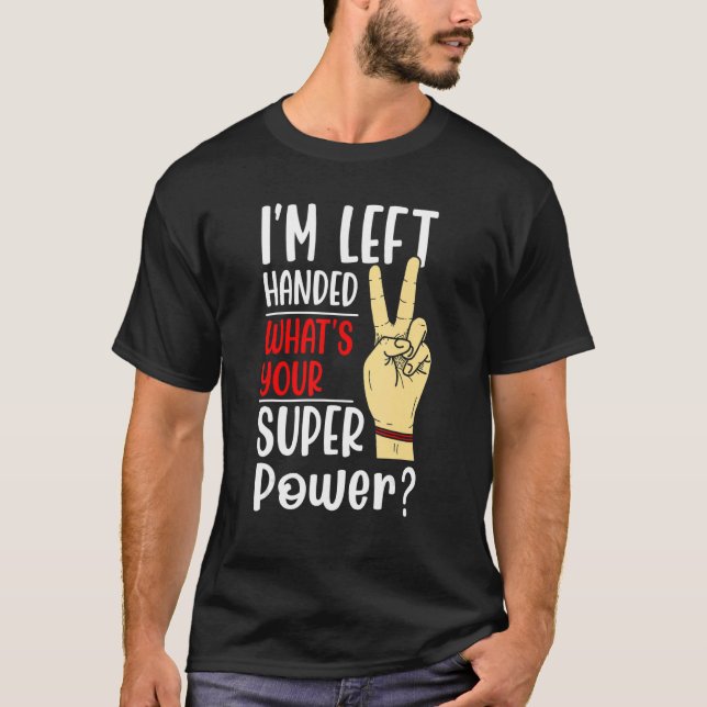 Camiseta left handed designs for proud lefty left handed 1 (Frente)