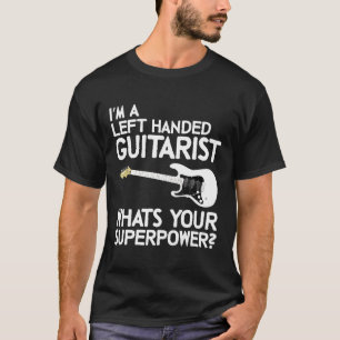 Camiseta Left Handed Guitarist Lefty Guitar Player Shredder