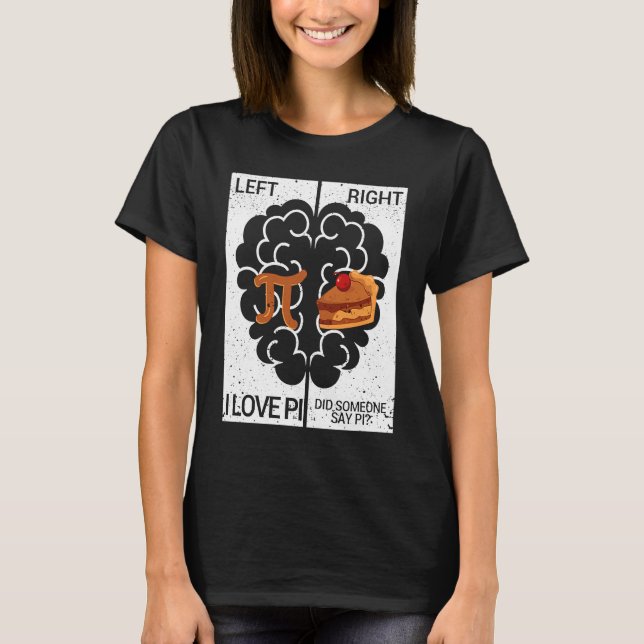Camiseta Left Pi Right Pie Math Chemistry Students Teachers (Frente)