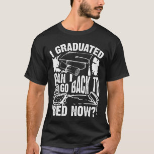 Camiseta Legal Artº Que Me Formei Posso Voltar Para A Cama 
