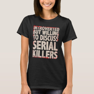 Camiseta Legal Assassino Serial Para Homens Docagem De Crim