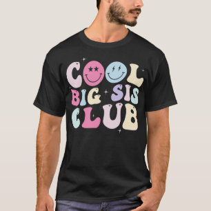 Camiseta Legal "Big sis Club" Irmã engraçada combinando com