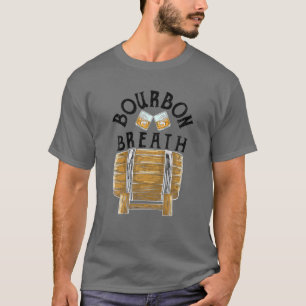 Camiseta Legal Bourbon Breath Vidro Funny Whiskey Lover D
