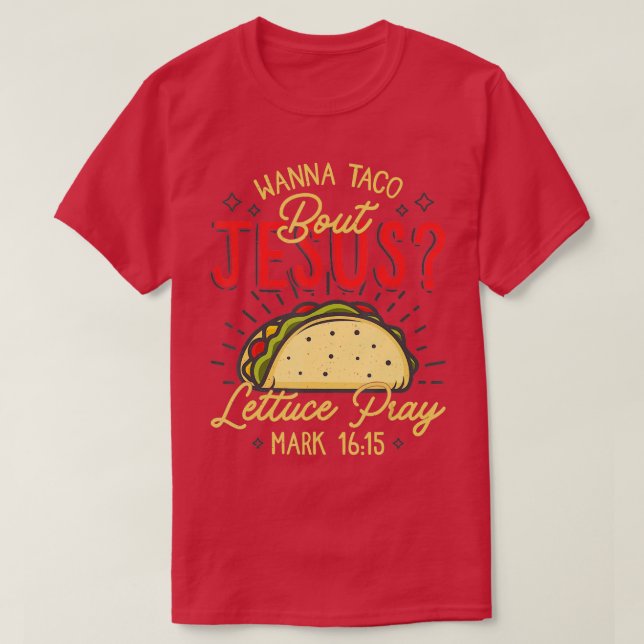Camiseta Legal Cinco de Mayo quer Taco sobre Jesus (Frente do Design)