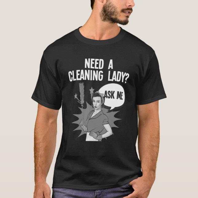 Camiseta Legal Dama De Limpeza Para Meninas Em Casa (Frente)