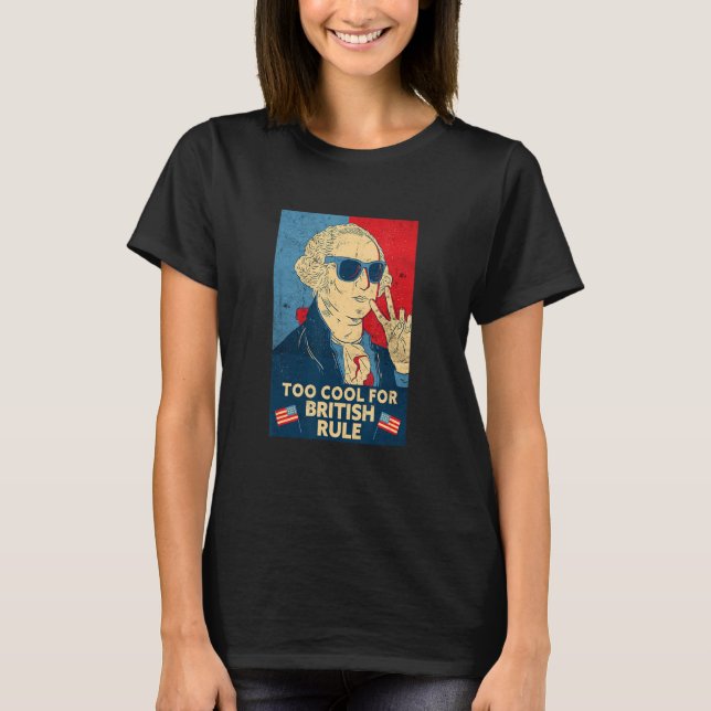 Camiseta Legal demais para o governo britânico George Washi (Frente)