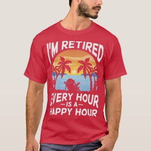Camiseta Legal Estou aposentado a cada hora é feliz retiree