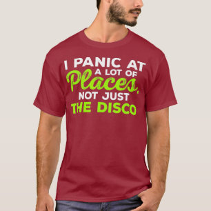 Camiseta Legal Eu Pânico Em Muitos Lugares Não Apenas O