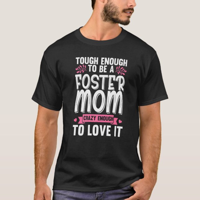 Camiseta Legal Foster Mãe Para Mulheres Malas Promovem Adoç (Frente)